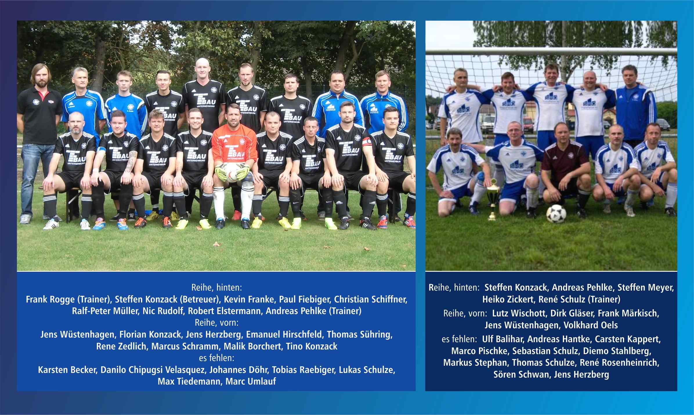 links: 2. Männer (Kreisliga) - rechts: Altliga (SBB Staffel Ost)