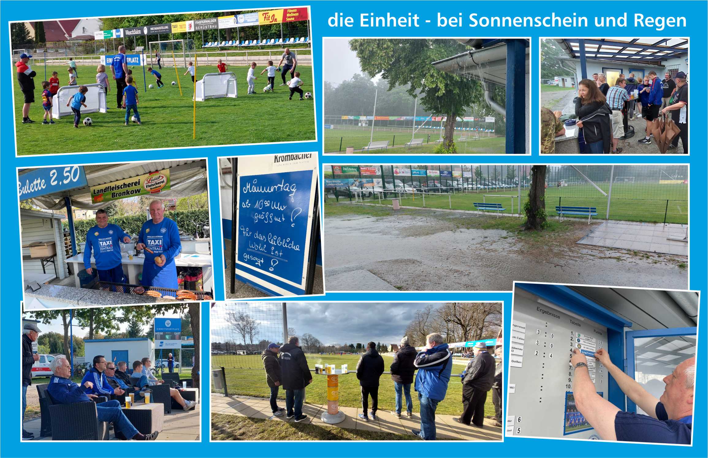 Auch Regen ist kein Hindernis.